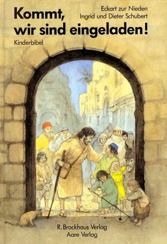 Kommt, wir sind eingeladen!. Kinderbibel - Neues Testament