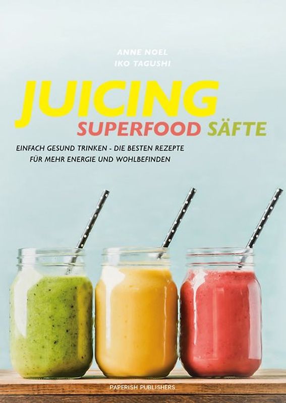 JUICING - SUPERFOOD SÄFTE