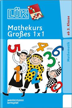 LÜK-Übungshefte / LÜK. Mathematik / 3./4. Klasse - Mathematik: Mathekurs Großes 1 x 1