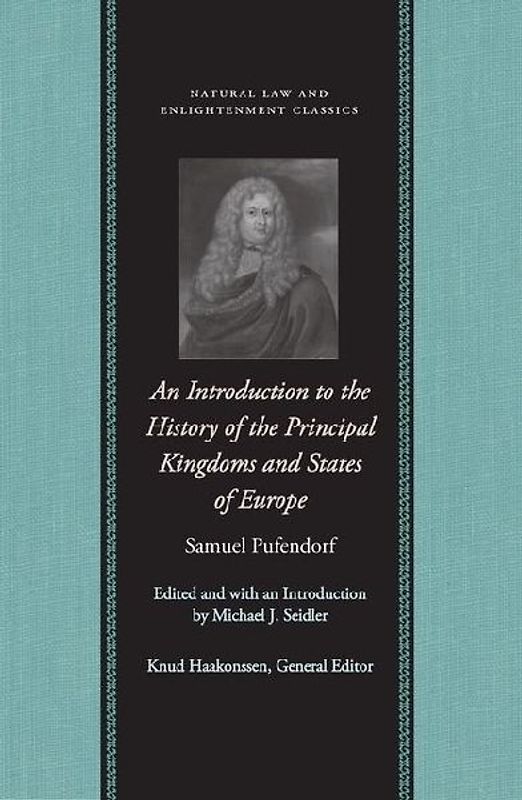 An Introduction to the History of the Principal Kingdoms and States of Europe
