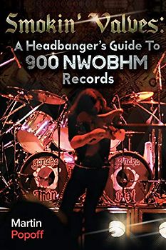 Smokin' Valves: A Headbanger's Guide To 900 NWOBHM Records