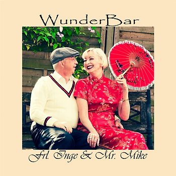Frl.Inge & Mr.Mike - Wunderbar [Audio CD]