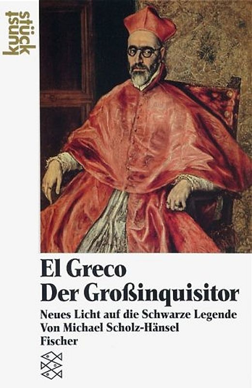 El Greco: Der Grossinquisitor