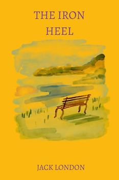 the iron heel by jack london