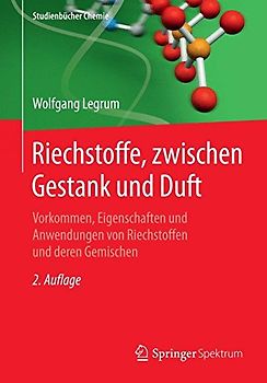 Riechstoffe, zwischen Gestank und Duft