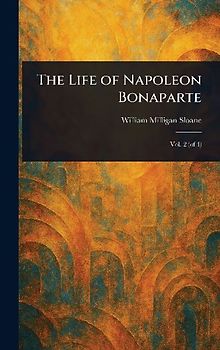 The Life of Napoleon Bonaparte