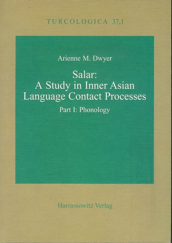 Salar: A Study in Inner Asian Language Contact Processes