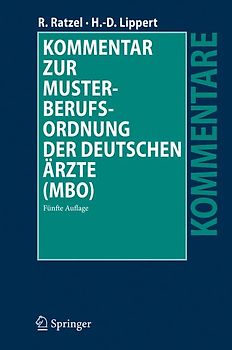 Kommentar zur Musterberufsordnung der deutschen Ärzte (MBO)