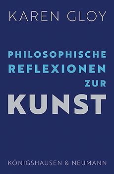 Philosophische Reflexionen zur Kunst