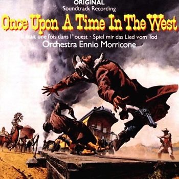 Orchestra Ennio Morricone - Once upon a Time in the West (Spiel mir das Lied vom Tod) [SOUNDTRACK]