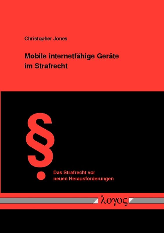 Mobile internetfähige Geräte im Strafrecht