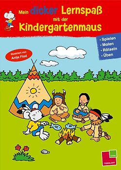 Mein dicker Lernspaß mit der Kindergartenmaus. Spielen, Malen, Rätseln, Üben