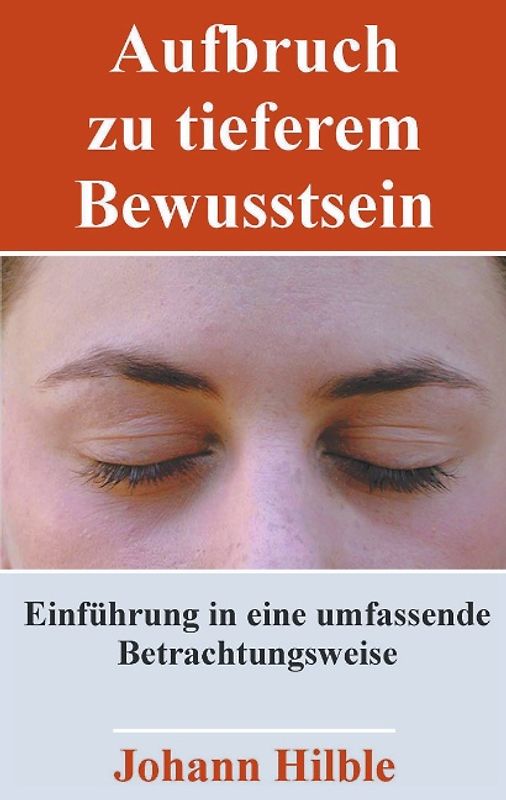 Aufbruch zu tieferem Bewusstsein