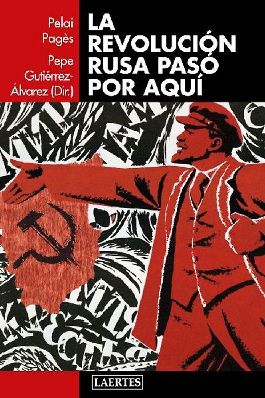 La Revolución rusa pasó por aquí