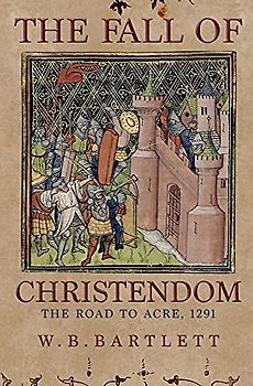 The Fall of Christendom