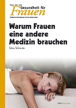 Warum Frauen eine andere Medizin brauchen