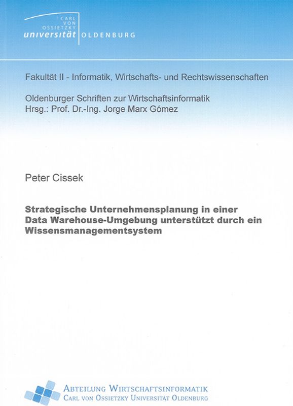 Strategische Unternehmensplanung in einer Data Warehouse-Umgebung unterstützt durch ein Wissensmanagementsystem