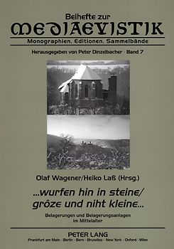 «...wurfen hin in steine/grôze und niht kleine...»