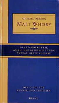 Malt Whisky. Der Guide für Kenner und Geniesser