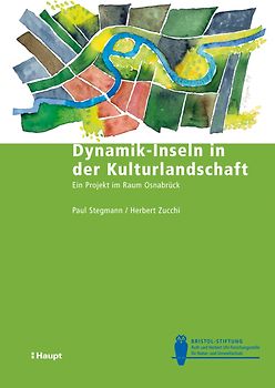 Dynamik-Inseln in der Kulturlandschaft