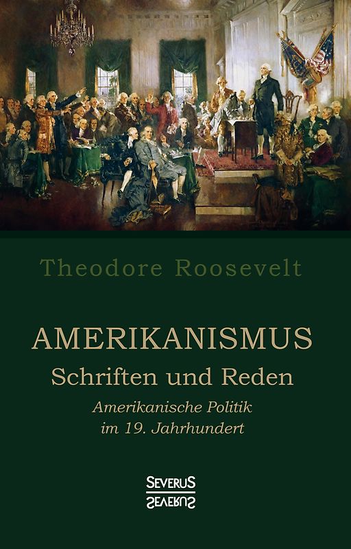 Amerikanismus – Schriften und Reden