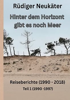 Hinter dem Horizont gibt es noch Meer