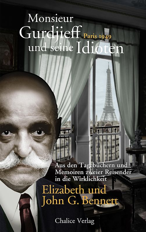 Monsieur Gurdjieff und seine Idioten – Paris 1949