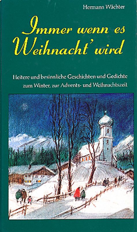 Immer wenn es Weihnacht' wird
