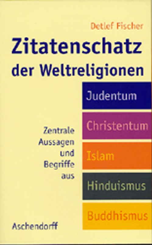Zitatenschatz der Weltreligionen