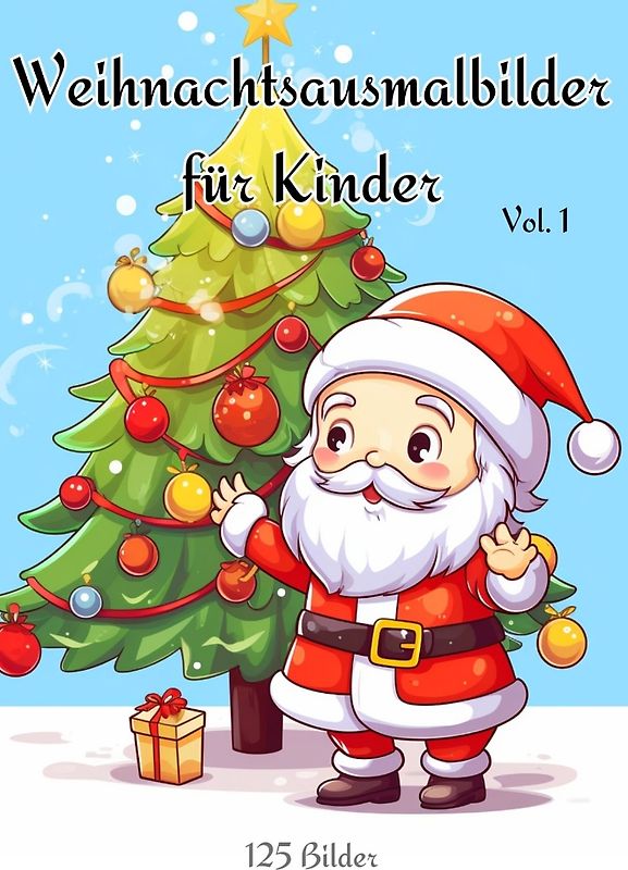 Christmas Coloring Pages For Kids Volume 1