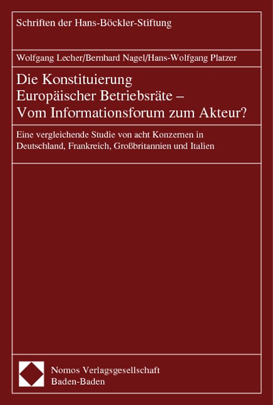 Die Konstituierung Europäischer Betriebsräte - Vom Informationsforum zum Akteur?
