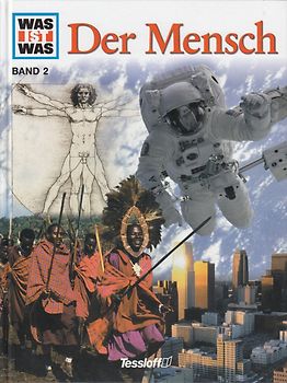Was ist Was: Band 2 - Der Mensch [Gebundene Ausgabe]