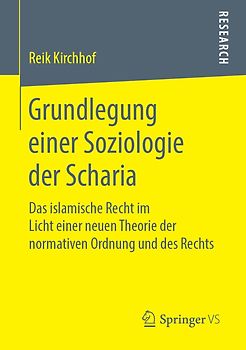 Grundlegung einer Soziologie der Scharia