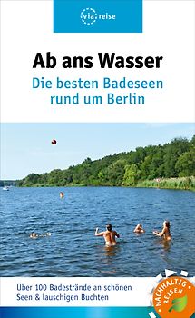 Die besten Badeseen rund um Berlin