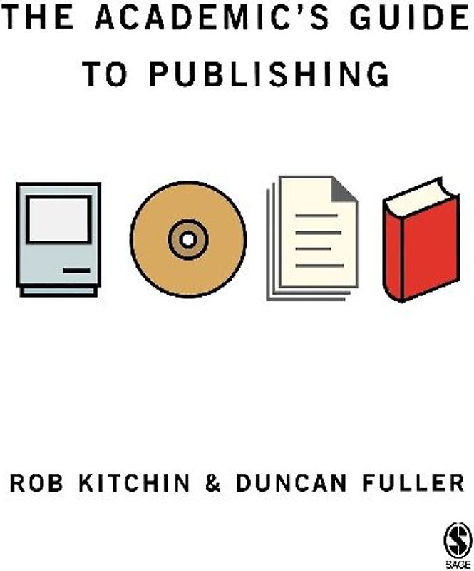 The Academic's Guide to Publishing