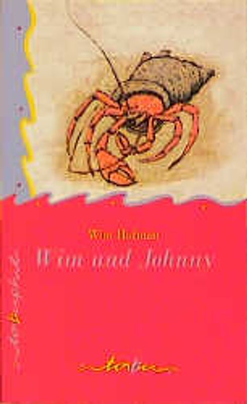 Wim und Johnny. Roman. Nach der neuen Rechtschreibung