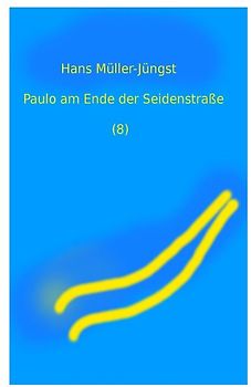 Paulo / Paulo am Ende der Seidenstraße (8)