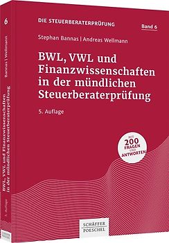 BWL, VWL und Finanzwissenschaften in der mündlichen Steuerberaterprüfung