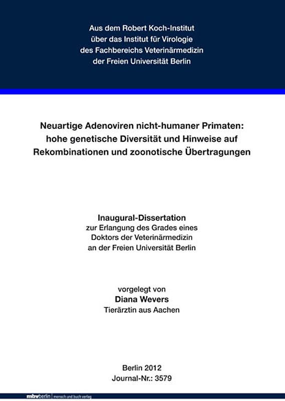 Neuartige Adenoviren nicht-humaner Primaten: hohe genetische Diversität und Hinweise auf Rekombinationen und zoonotische Übertragungen