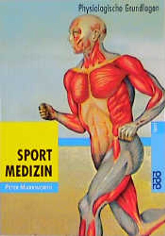 Sportmedizin. Physiologische Grundlagen