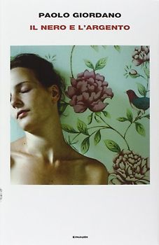 Il nero e l'argento - Giordano, Paolo