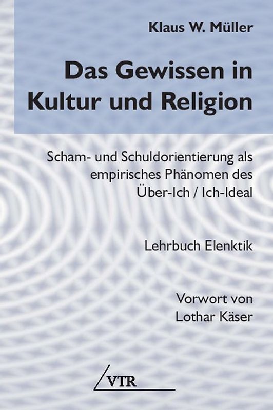 Das Gewissen in Kultur und Religion