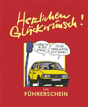 Herzlichen Glückwunsch zum Führerschein