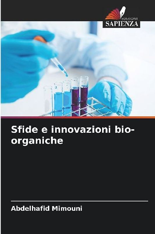 Sfide e innovazioni bio-organiche