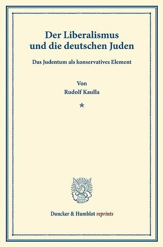 Der Liberalismus und die deutschen Juden.