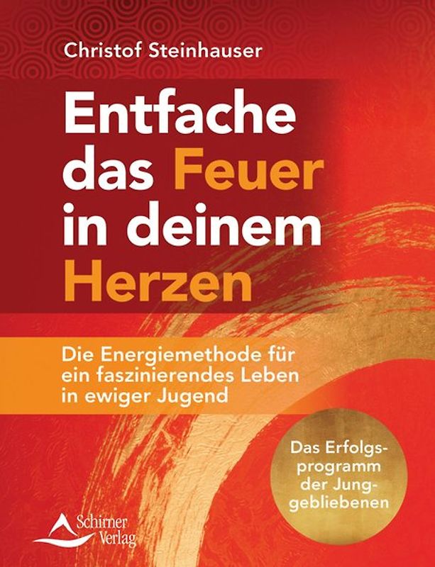 Entfache das Feuer in deinem Herzen