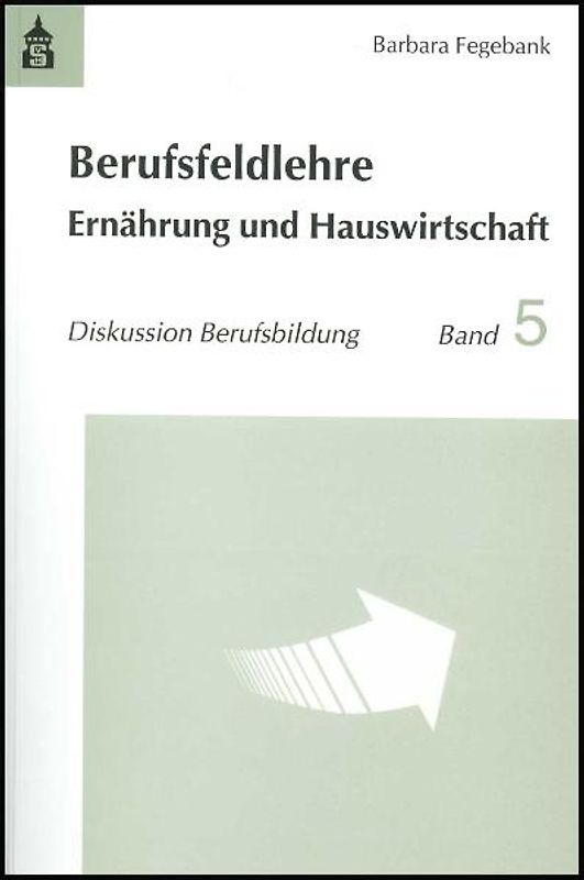 Berufsfeldlehre Ernährung und Hauswirtschaft