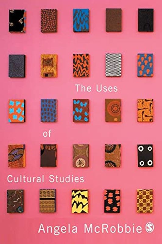 The Uses of Cultural Studies: A Textbook