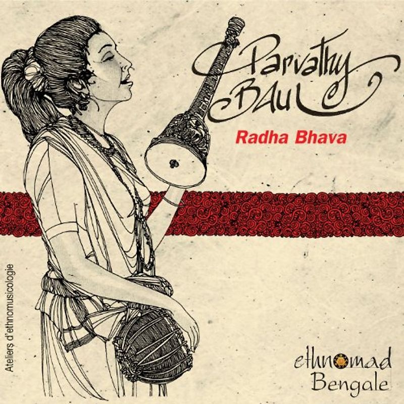 Parvathy Baul - Radha Bhava