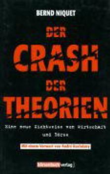 Der Crash der Theorien